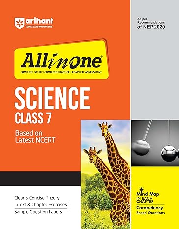 All In One Science Class 7 Based On Latest NCERT For CBSE Exams 2025 | Mind map in each chapter | Clear & Concise Theory | Intext & Chapter Exercises | Sample Question Papers